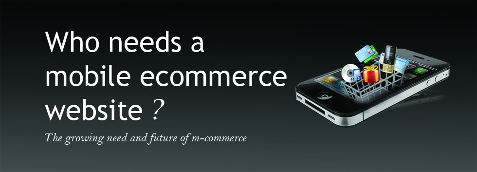 Mobile ecommerce wesbtie development