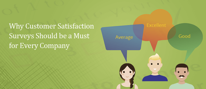 Why-Customer-Satisfaction-Surveys-Should-be-a-Must-for-Every-Company