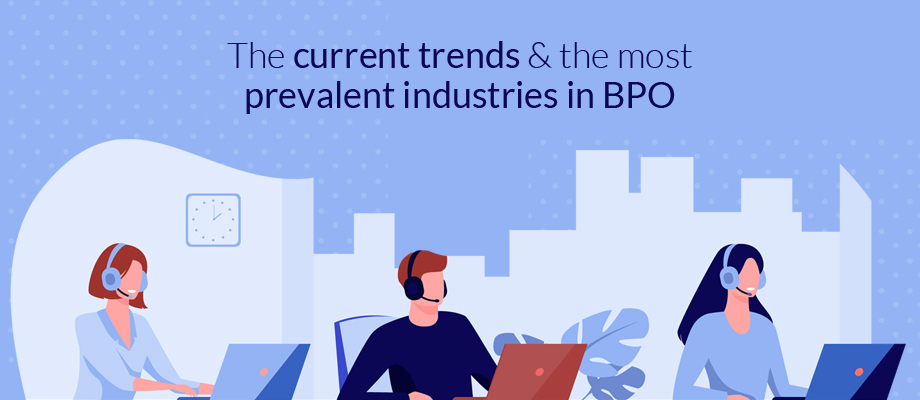 Current Trends in BPO Industry