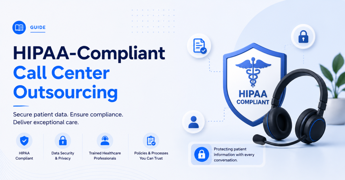 HIPAA-Compliant Call Center Outsourcing