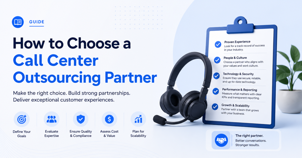 How to Choose a Call Center Outsourcing Partner